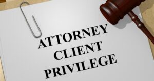 What Is Attorney Client Privilege