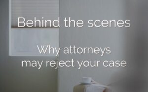 Why would a personal Injury Lawyer drop my case