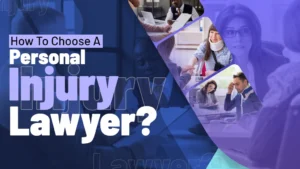 how to choose a personal injury lawyer