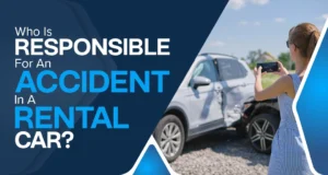 who is responsible for an accident in a rental car