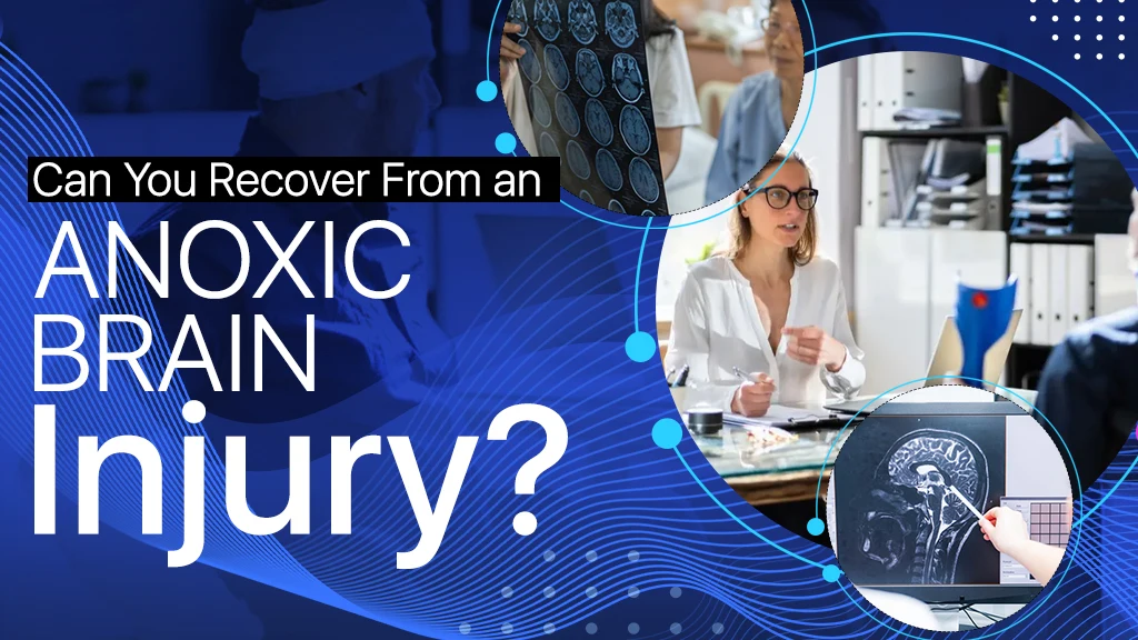 Can You Recover from an Anoxic Brain Injury