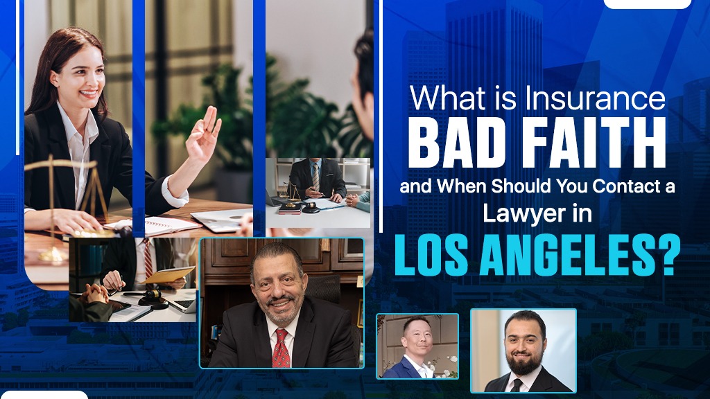 insurance bad faith lawyer in Los Angeles