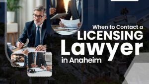 licensing lawyer in Anaheim