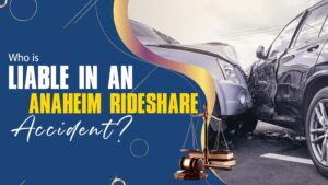 Uber & Lyft accident lawyer in Anaheim